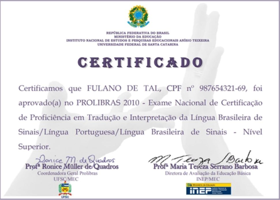 Certificado do Exame Nacional de Certificação de Proficiência em Tradução e Interpretação de Libras (Prolibras) – Documento oficial emitido pelo Ministério da Educação e UFSC, comprovando a habilitação profissional de um intérprete de Libras.